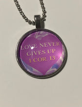 Load image into Gallery viewer, 1Corinthians 13 love never gives up necklace
